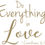Thumbnail: 1 Corinthians 16 v 14, Bible Verse Quote, Do Everything in Love