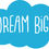 Thumbnail: Dream Big, Cloud