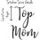 Thumbnail: Top Mom, Vinyl Glass Sticker