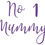 Thumbnail: No 1 Mummy, Vinyl Glass Sticker