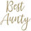 Thumbnail: Best Aunty, Vinyl Glass Sticker