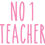 Thumbnail: No 1 Teacher, Vinyl Glass Sticker