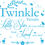 Thumbnail: Twinkle Little Star, do you know how Loved you are