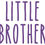 Thumbnail: Little Brother, Vinyl Glass Sticker