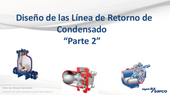 Diseño de las líneas de Retorno de Condensado | Módulo #2 |
