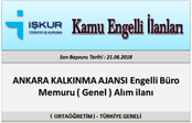 Ankara Kalkınma Ajansı Engelli Büro Memuru ( Genel ) Alım İlanı