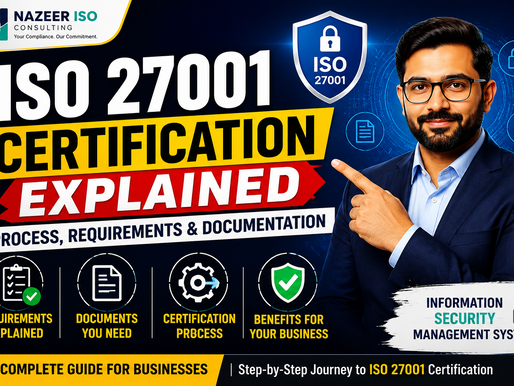 ISO 27001 certification process guide covering requirements, documentation, certification steps and business benefits
