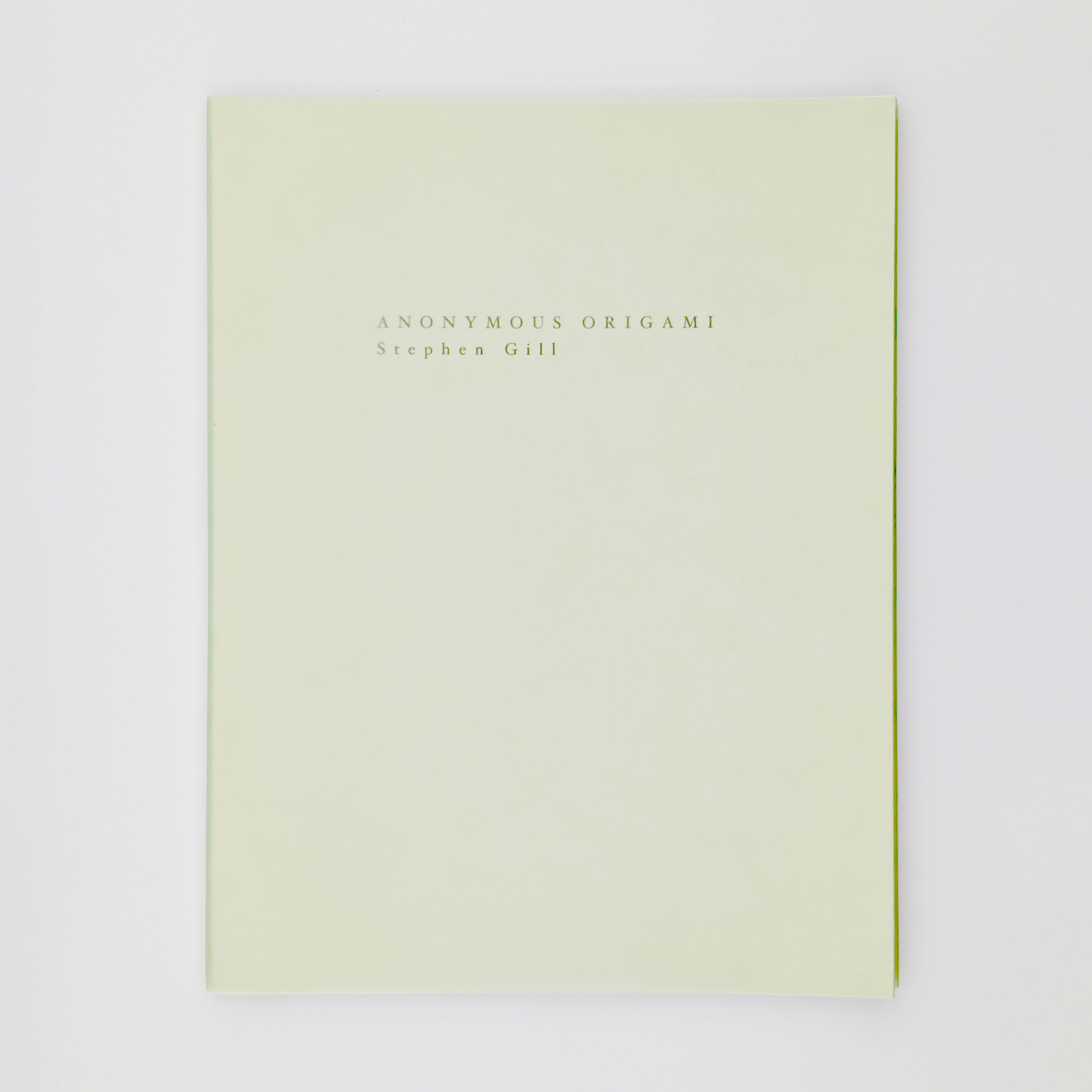 Stephen Gill (signed) - Anonymous Origami