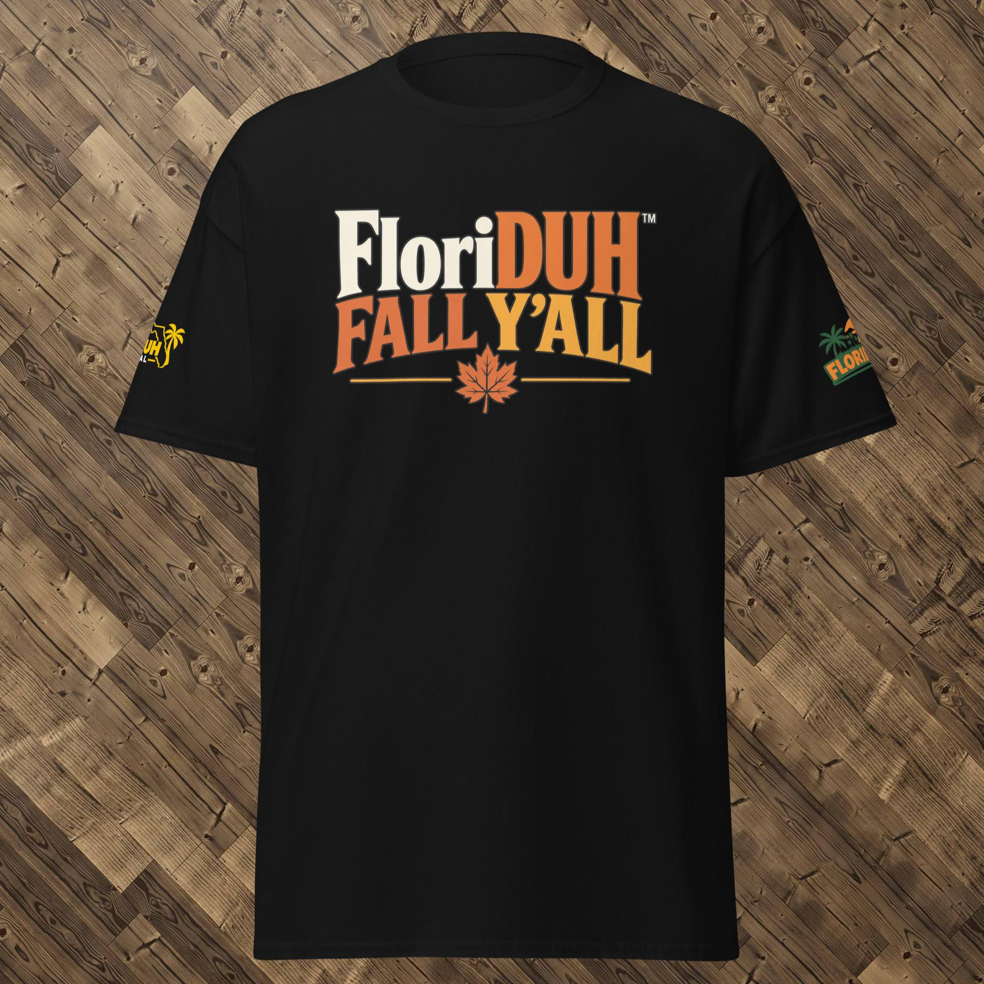 Fall, y’all. Floriduh edition Tee