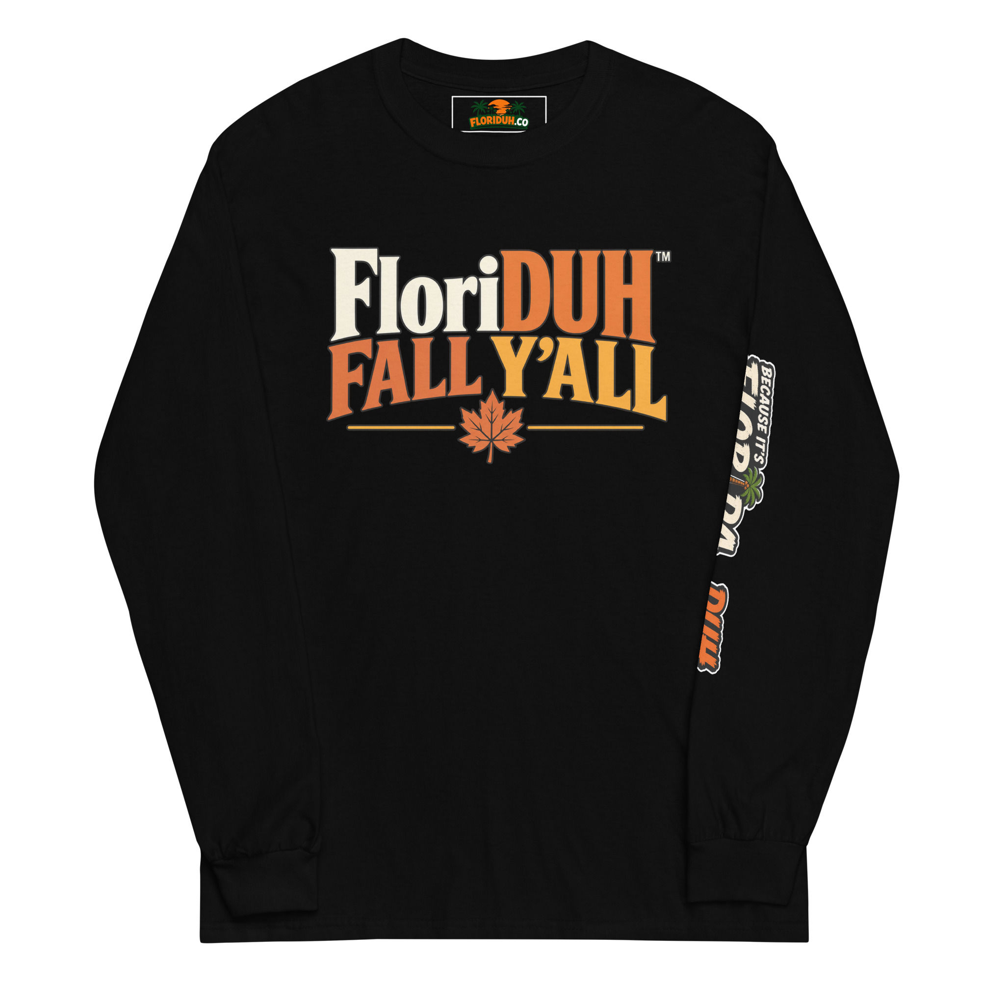 FloriDUH™ Fall Y’all Long Sleeve