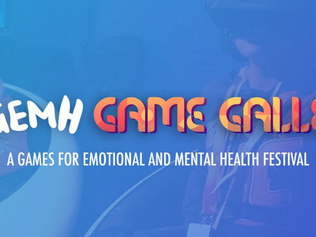Upcoming event: GEMH Game Gallery!