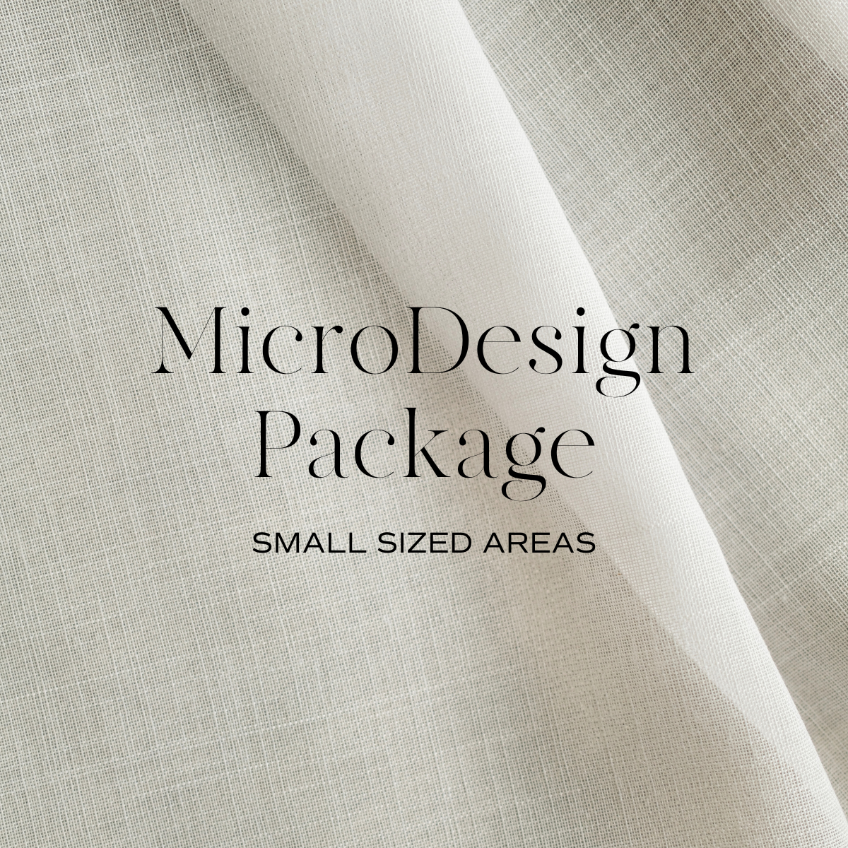 MicroDesign Small Sized Areas