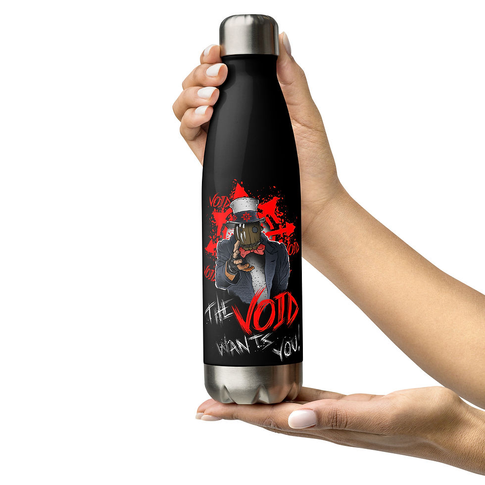 The Void Wants You Stainless Steel Water Bottle