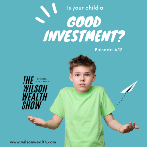 Is your Child a Good Investment?