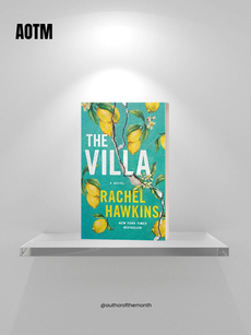 THE VILLA by Rachel Hawkins AT AOTM REVIEW