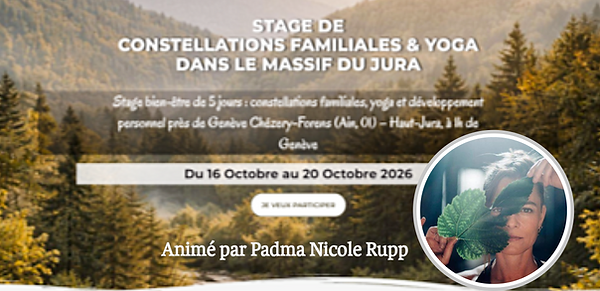 Stage Yoga et Constellations familiales Padma Nicole Rupp Octobre 2026