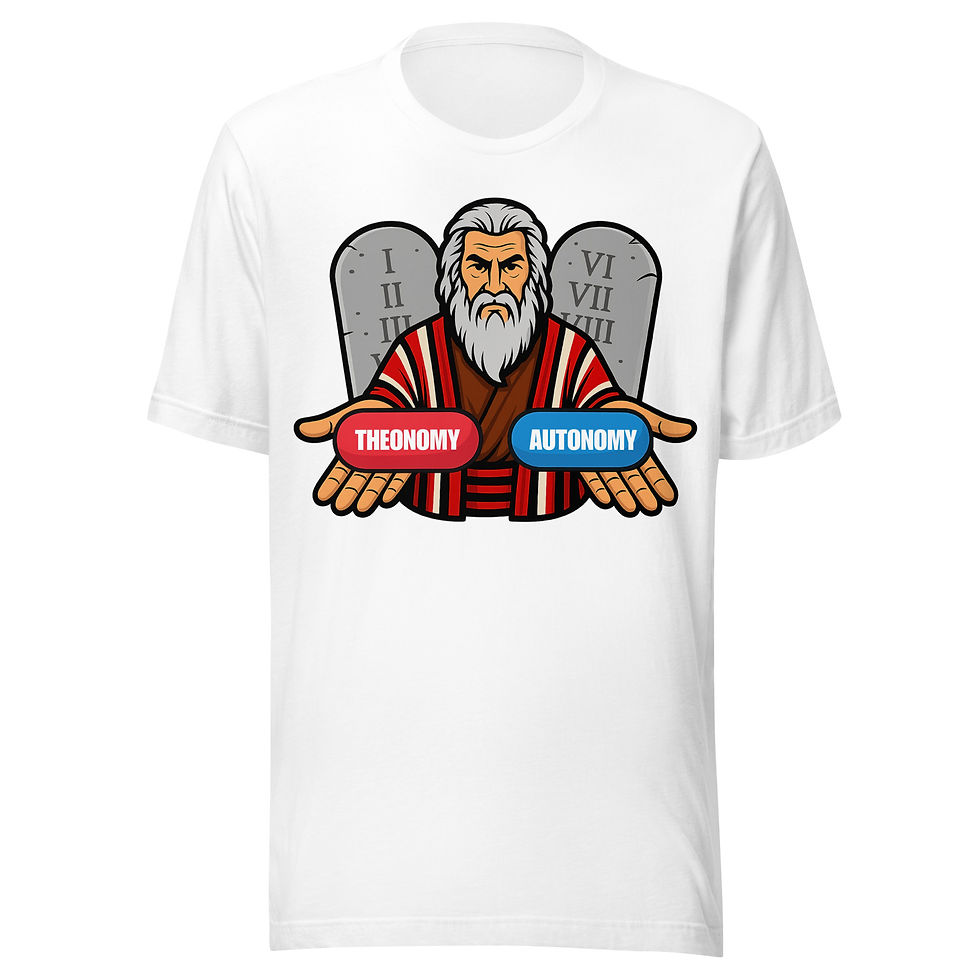 Moses Theonomy vs. Autonomy Red Pill - Unisex t-shirt