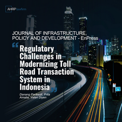 A Collaborative Analysis: Regulatory Challenges in Implementing Multi-Lane Free Flow (MLFF) for Toll Roads in Indonesia