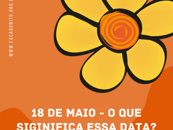 [Artigo] 18 de maio é dia de isolamento e resisten DE MAIO É DIA DE ISOLAMENTO SOCIAL E RESISTÊNCIA 