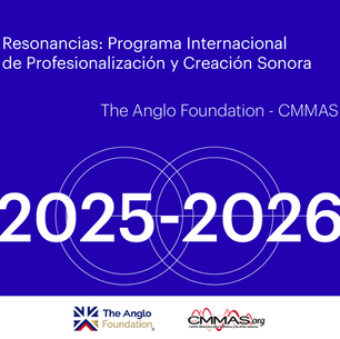 Resonancias: Programa Internacional de Profesionalización y Creación Sonora