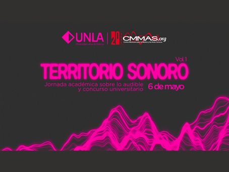Territorio Sonoro. Jornada académica sobre lo audible y concurso universitario.