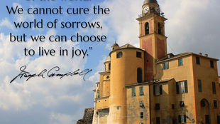 Potpourri | Joseph Campbell - Choose to live in Joy