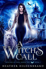 Book 1 A Witch's Call