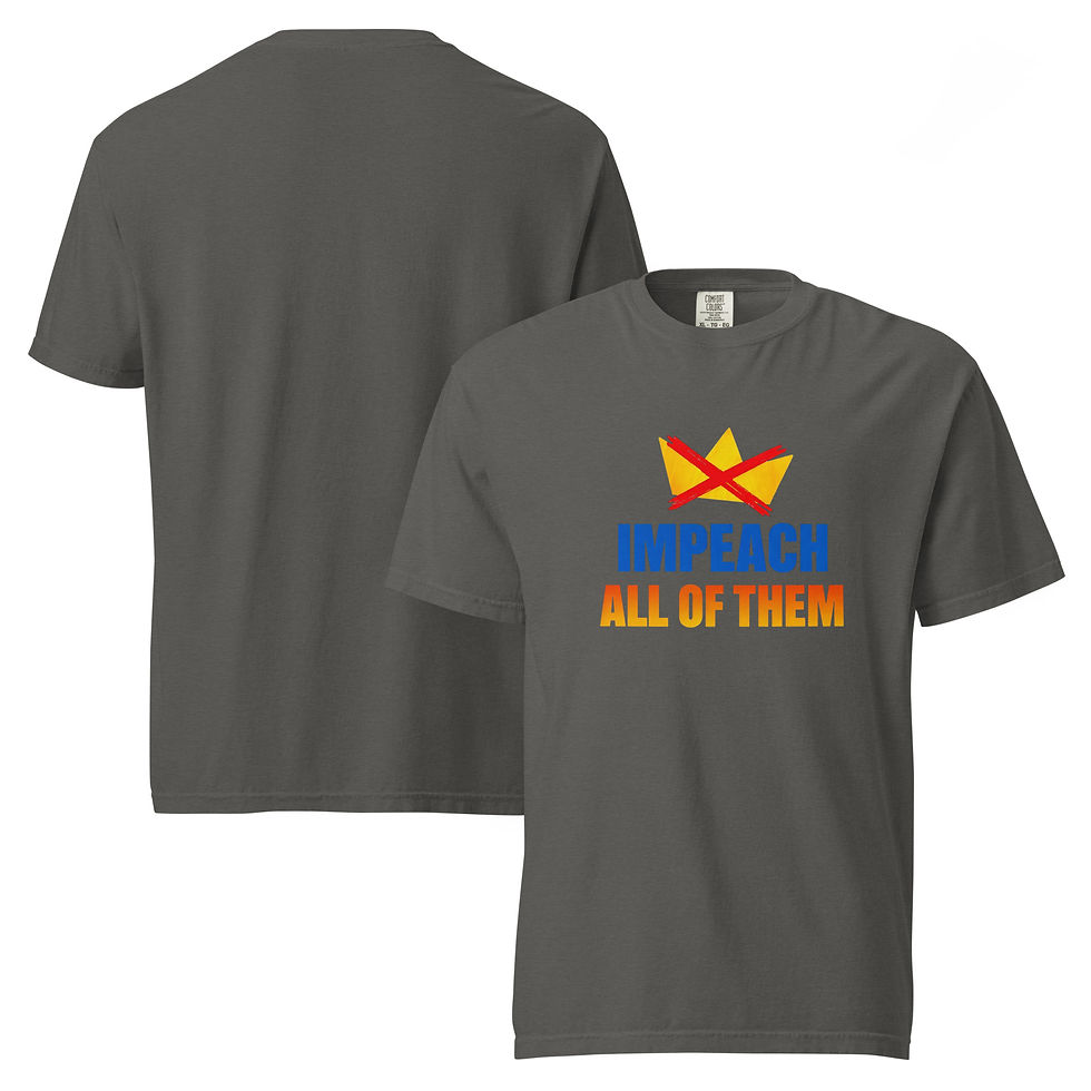 Thumbnail: IMPEACH ALL OF THEM Tee