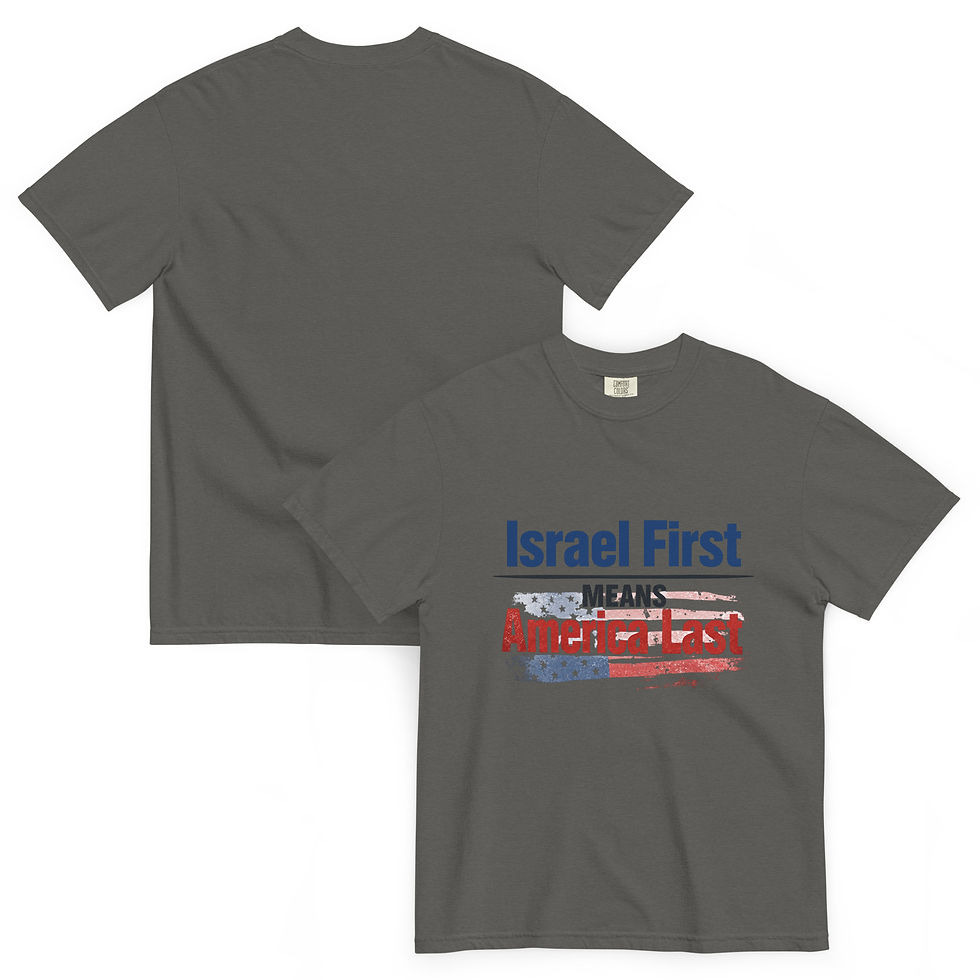 Thumbnail: "Israel First Means America Last" Tee