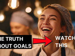 THE SECRET NO ONE TELLS YOU ABOUT GOALS