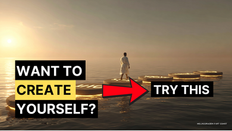 How to Create Yourself