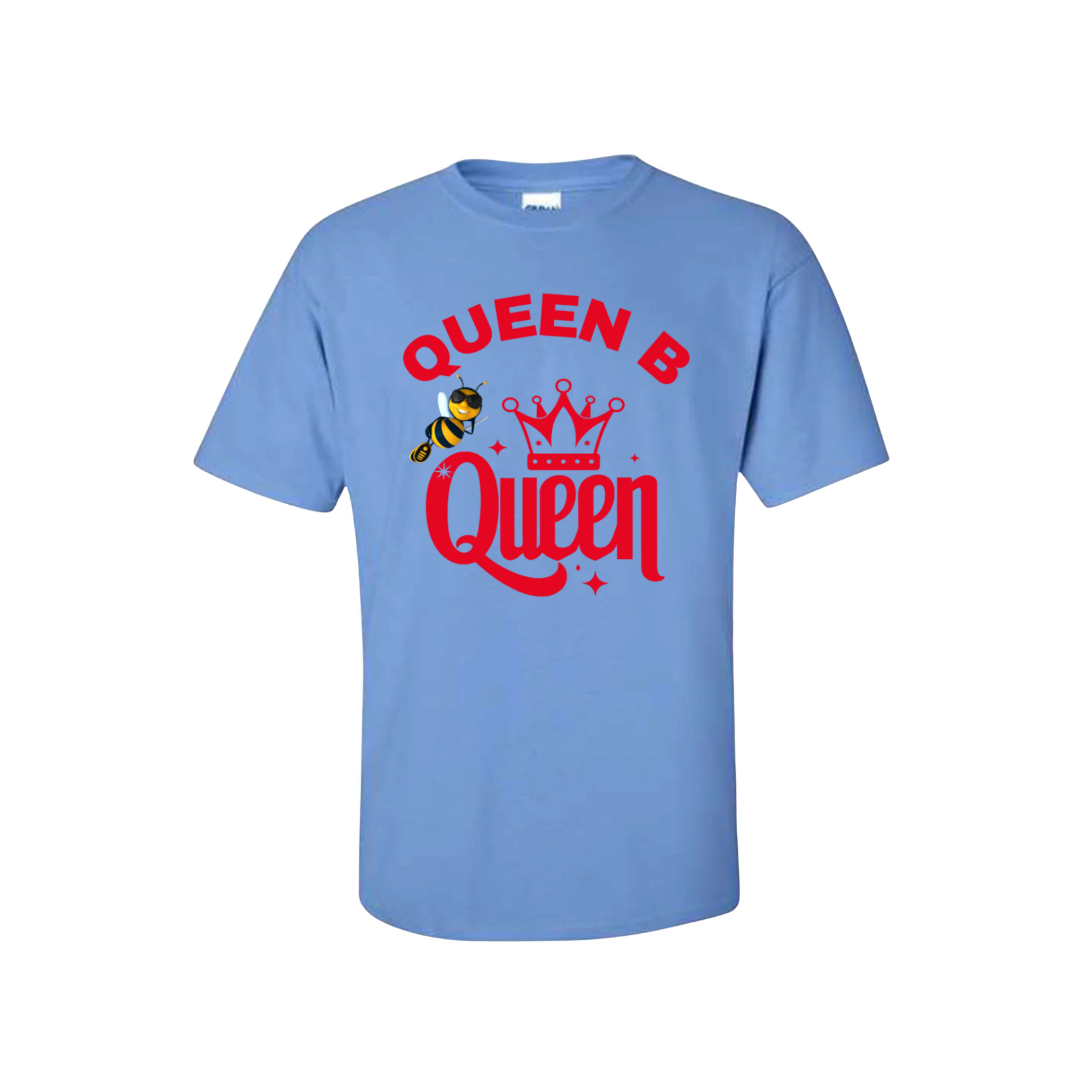 Queen B -Queen-T Shirt (Carolina blue)