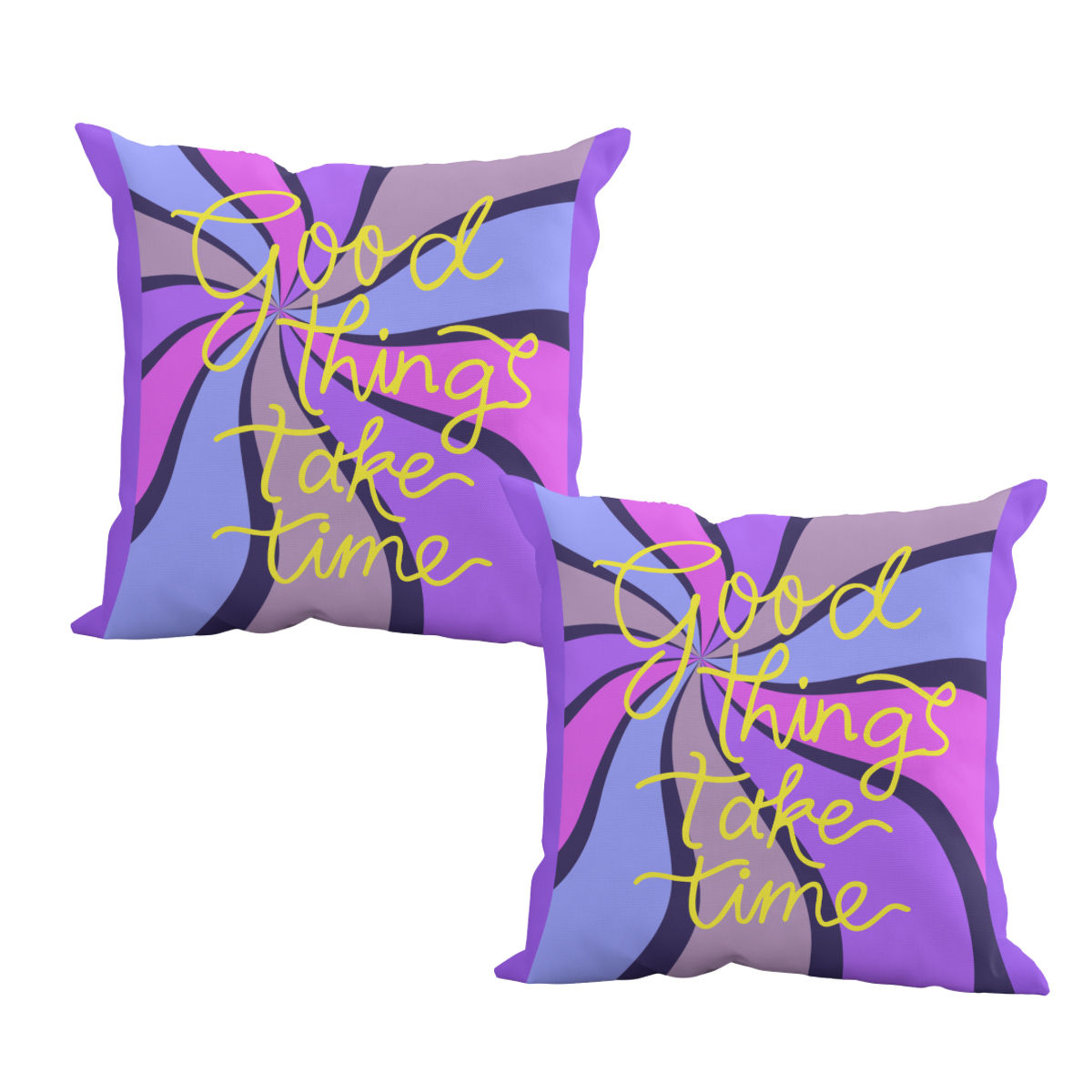 “Good things take time” Designed -2 count- Pillows #1