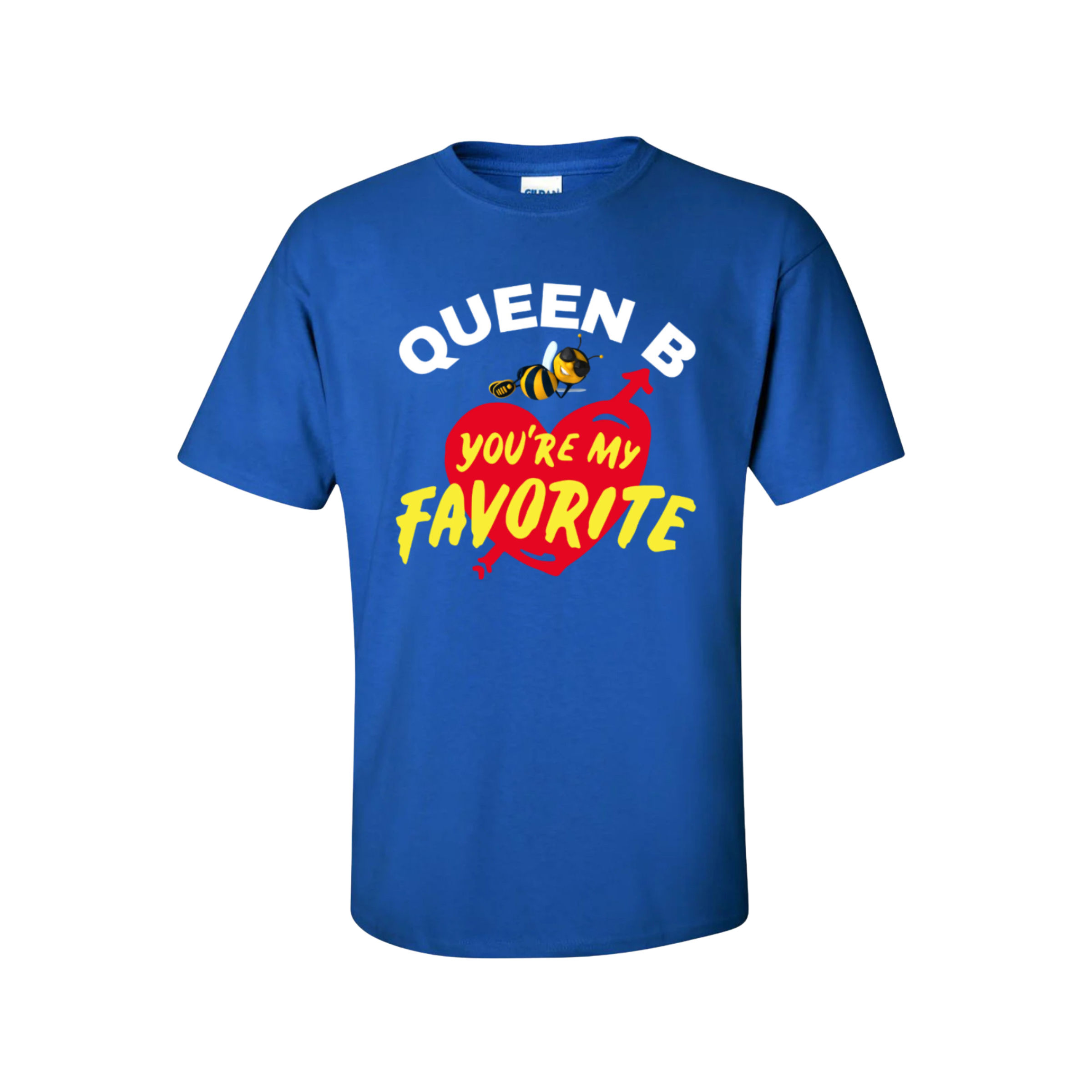 Queen B (you’re my favorite)T Shirt (royal blue)