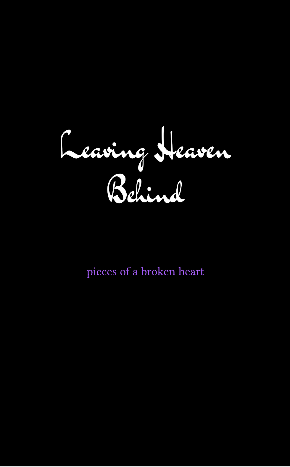 leaving heaven behind