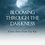 Thumbnail: Blooming Through The Darkness 