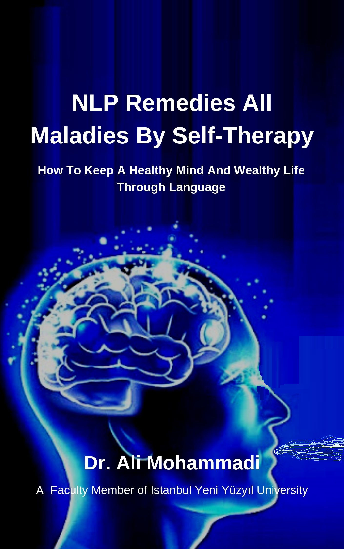 NLP Remedies All Maladies By Self-Therapy
