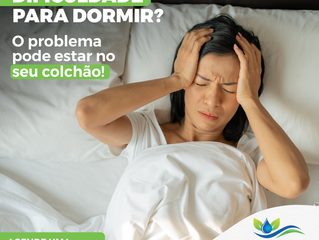 Dificuldade para Dormir? O Problema pode estar no seu Colchão