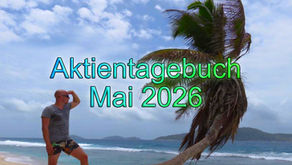 Aktientagebuch 31.05.2026 - Mai - Halbleiterwahnsinn