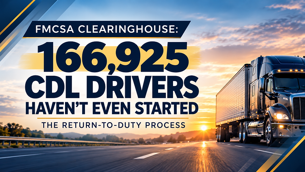 166,925 CDL Drivers Haven’t Started the FMCSA Return-to-Duty Process