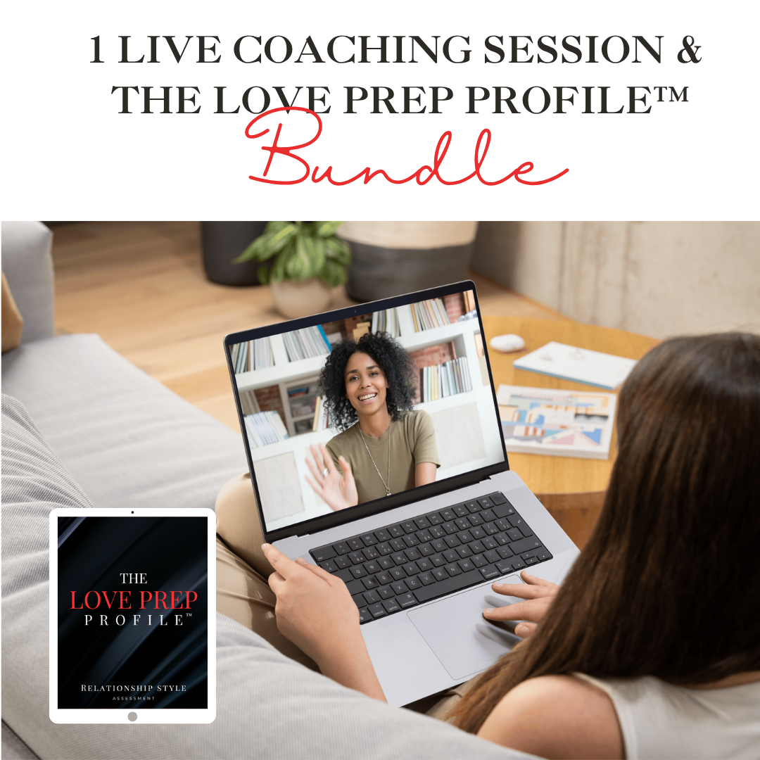 Live Coaching Session & The Love Prep™ Profile Assessment Bundle