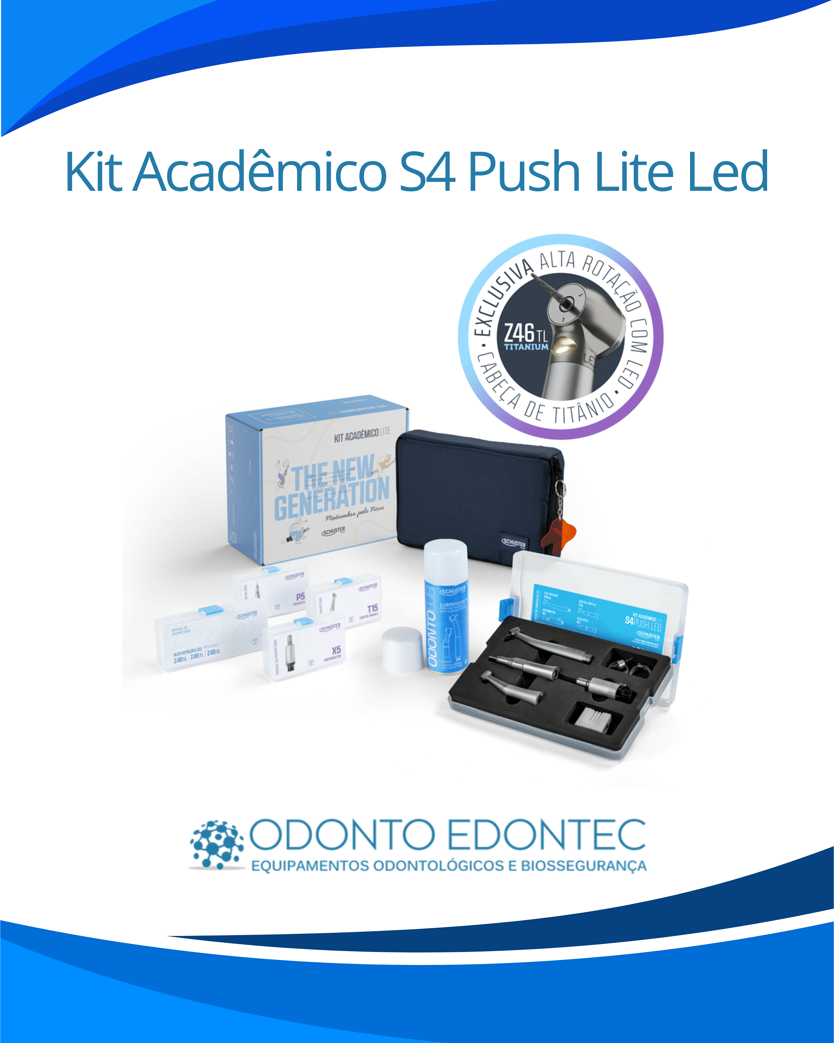 Kit Acadêmico S4 Push LITE LED Schuster