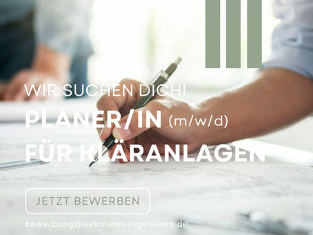 WIR SUCHEN DICH! - Planer/-in für Kläranlagen (m/w/d)