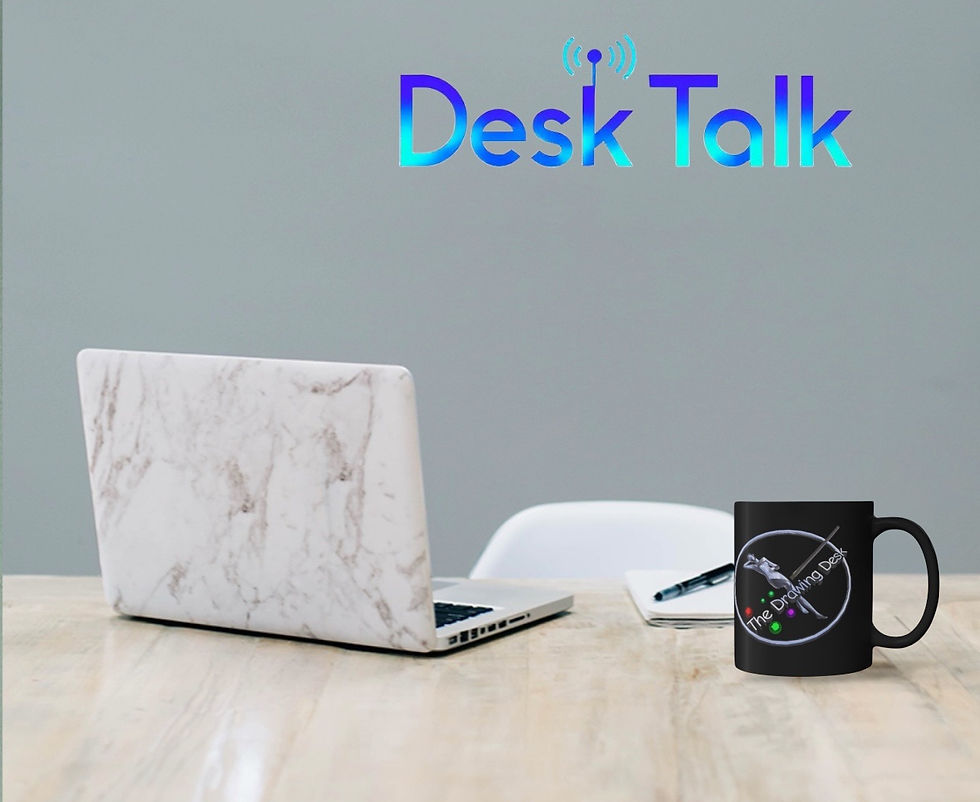 Desk Talk