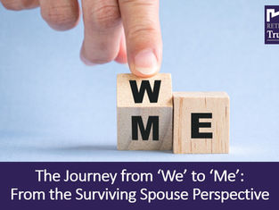 The Journey from ‘We’ to ‘Me’: From the Surviving Spouse’s Perspective