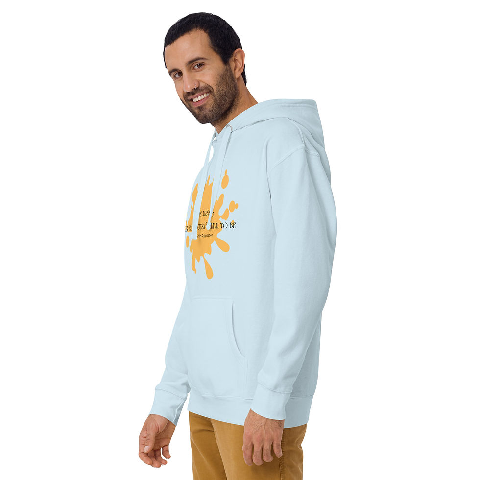 Thumbnail: Life is Messy Unisex Hoodie