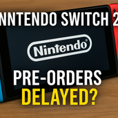 Nintendo Switch 2 Pre-Orders Delayed Amid U.S. Tariff Concerns