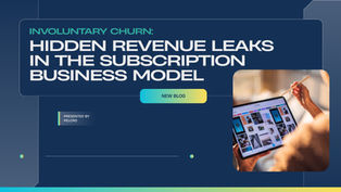 Involuntary Churn: Hidden Revenue Leaks in the Subscription Business Model