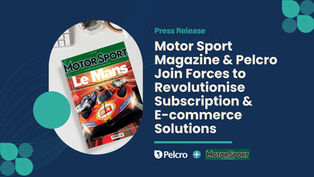 Motor Sport Magazine and Pelcro Join Forces to Revolutionise Subscription and E-commerce Solutions