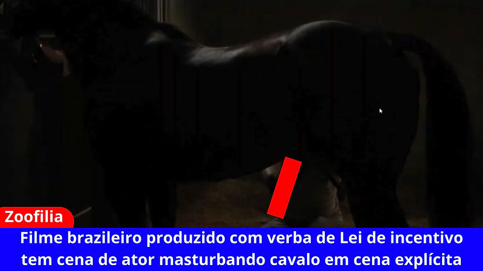 Zoofilia: Filme brazileiro produzido com verbas do governo tem cena de ator masturbando cavalo em cena explícita